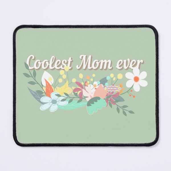 Item preview, Coolest Mom Ever, Green Pastel Flower Design For Moms, Perfect For Mother's Day On Year 2023 designed and sold by TrulyEpoque.