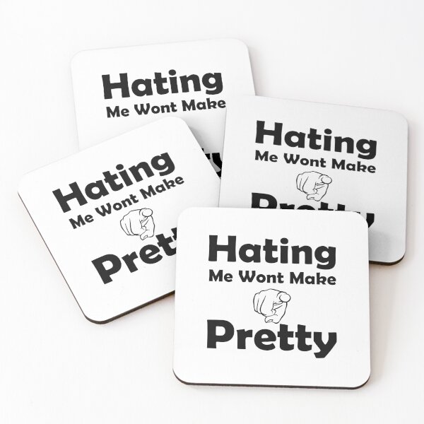 Item preview, Hating Me Won't Make You Pretty designed and sold by Bend-The-Trendd.