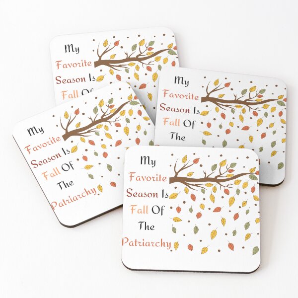 Item preview, my favorite season is the fall of the patriarchy designed and sold by Innovativeartco ⭐⭐⭐⭐⭐(12k).