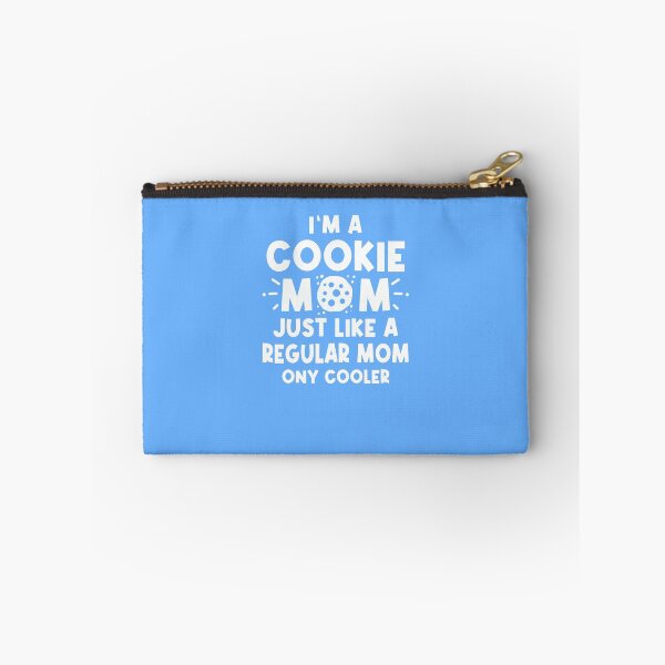 Item preview, Im A Cookie Mom Just Like A Normal Mom Only Cooler designed and sold by Tayloaspencer.