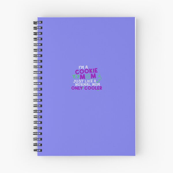 Item preview, Im A Cookie Mom Just Like A Normal Mom Only Cooler designed and sold by Tayloaspencer.