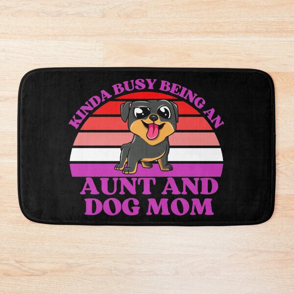 Item preview, Kinda Busy Being An Aunt And Dog Mom designed and sold by McThingummy.