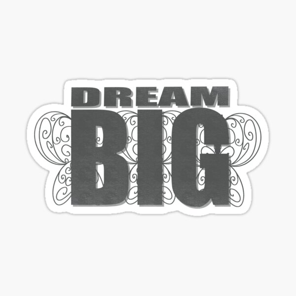 Item preview, Dream Big designed and sold by Xatutik.art.
