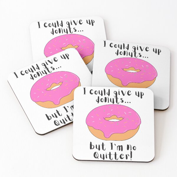 Item preview, I could give up donuts.. Funny Donut designed and sold by A-J-S-Designs.
