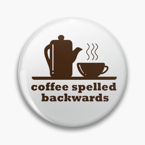 Item preview, Coffee Spelled Backwards designed and sold by Simo200.