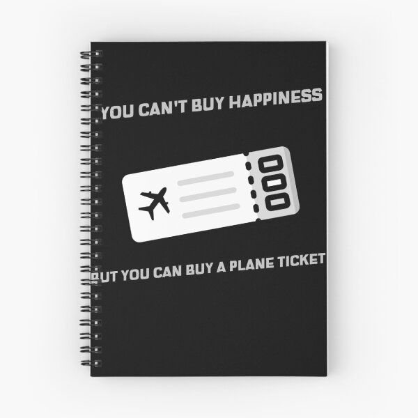 Item preview, you can't buy happiness but you can buy a plane ticket travel, destination, airplane, travellover designed and sold by STELATO.