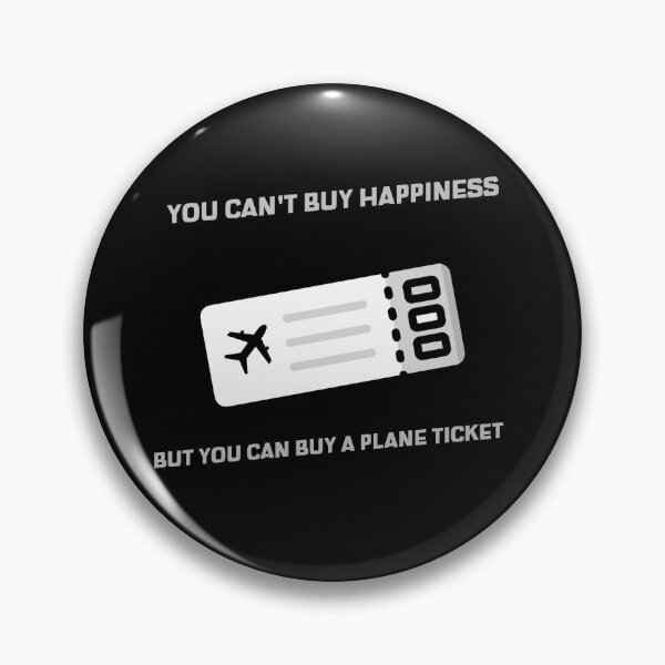 Item preview, you can't buy happiness but you can buy a plane ticket travel, destination, airplane, travellover designed and sold by STELATO.
