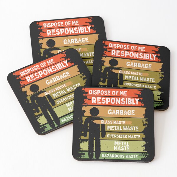 Item preview, dispose of me responsibly, recycle me, man, recycling is a must designed and sold by themoniae.