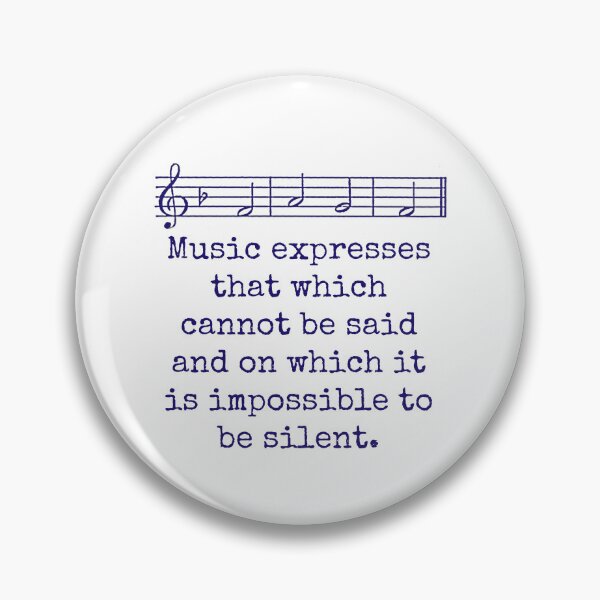 Artikelvorschau, Music Expresses That Which Cannot Be Said - Music Quote entworfen und verkauft von CrankyOldDude.