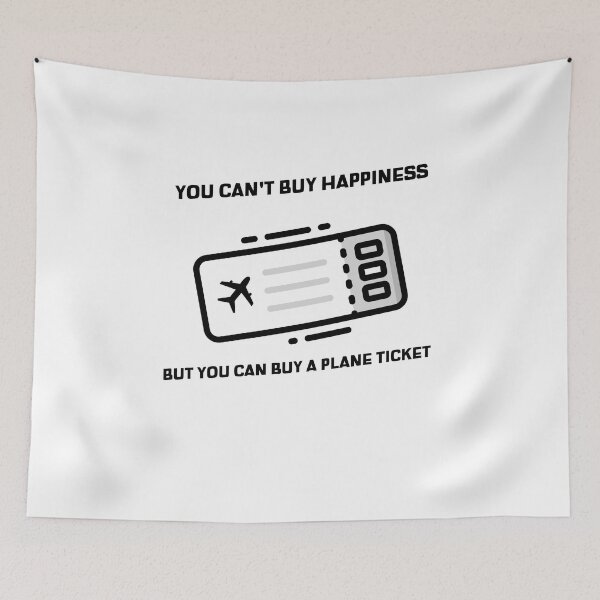 Item preview, you can't buy happiness but you can buy a plane ticket travel, destination, airplane, travellover designed and sold by STELATO.