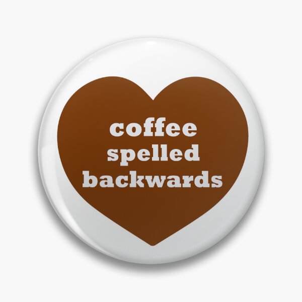 Item preview, Coffee Spelled Backwards designed and sold by Simo200.