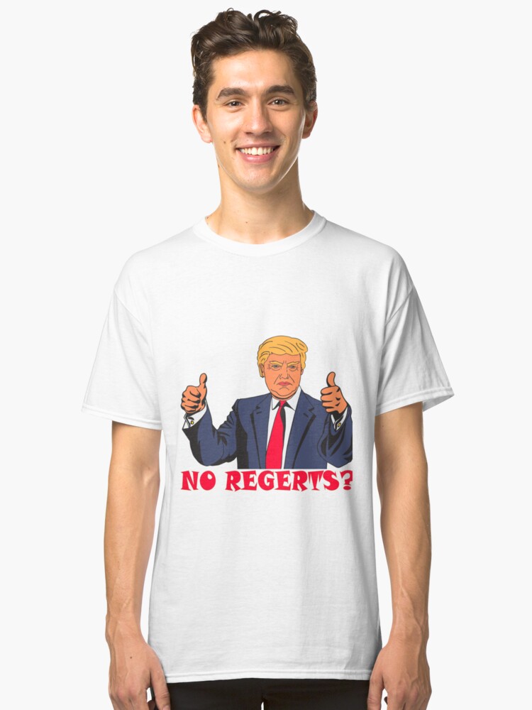 no regerts t shirt