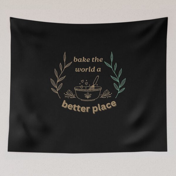Item preview, bake the world a better place  designed and sold by hamooood.