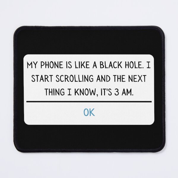 Item preview, My phone is like a black hole  designed and sold by Maupi.