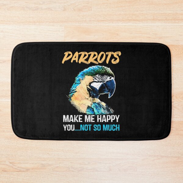 Item preview, Parrots make me happy you not so much designed and sold by Alienphysique.