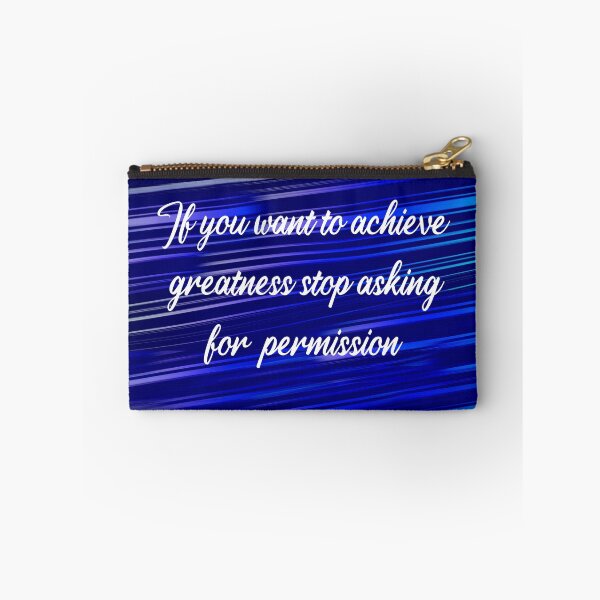 Item preview, If you want to achieve greatness stop asking for permission, motivational quotes for success  designed and sold by getlyart.