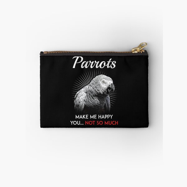 Item preview, Grey Parrots Make Me Happy You Not So Much designed and sold by Alienphysique.