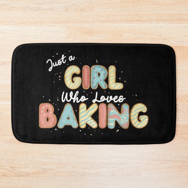 Item preview, Just a Girl who loves baking designed and sold by CharlieCreates.