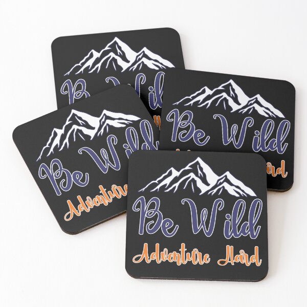 Item preview, Be Wild Adventure Hard Nature Motivation and Encouragement designed and sold by FuddalanDesigns.