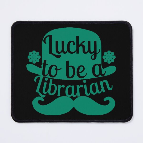 Item preview, Lucky To Be A Librarian designed and sold by designerpriti.