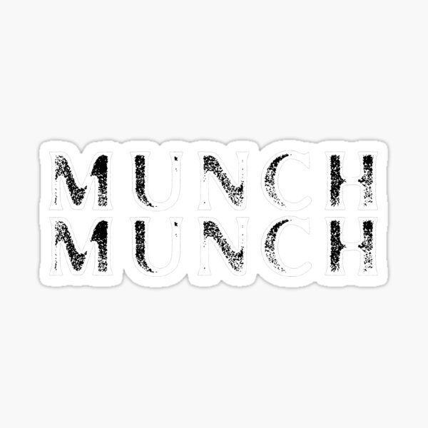 Certified Munch Proud Munch Day Lover Love | Sticker