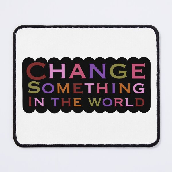 Item preview, Change something in the world designed and sold by Manar Altaweel.