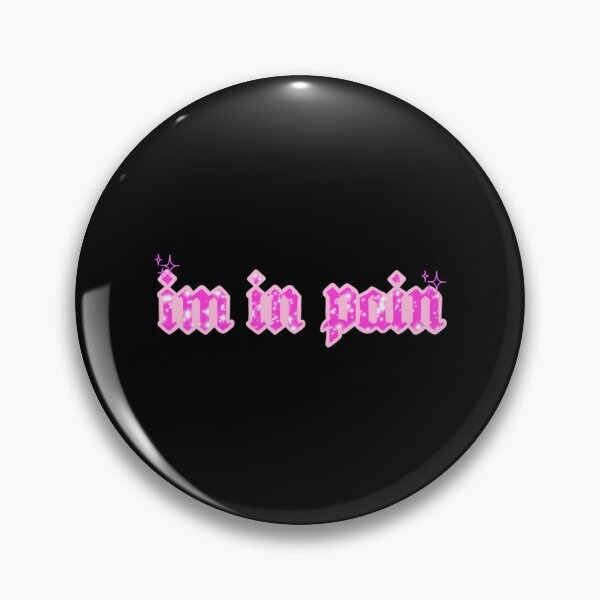 Item preview, I’m in pain          designed and sold by miltonsanders25.