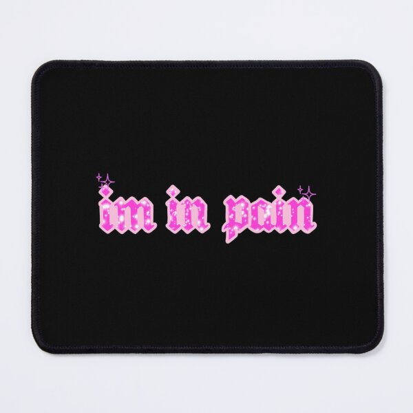 Item preview, I’m in pain          designed and sold by miltonsanders25.