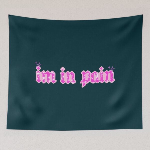 Item preview, I’m in pain          designed and sold by miltonsanders25.