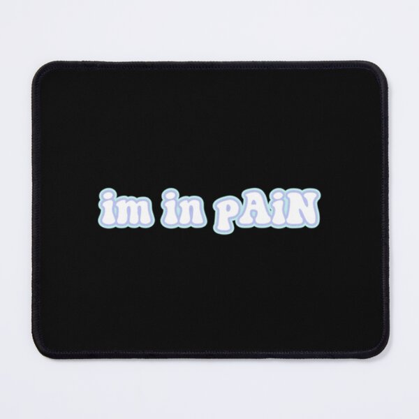 Item preview, im in pain nessa barrett designed and sold by miltonsanders25.
