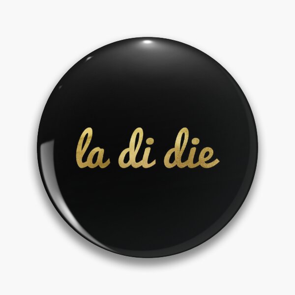 Item preview, la di die           designed and sold by miltonsanders25.