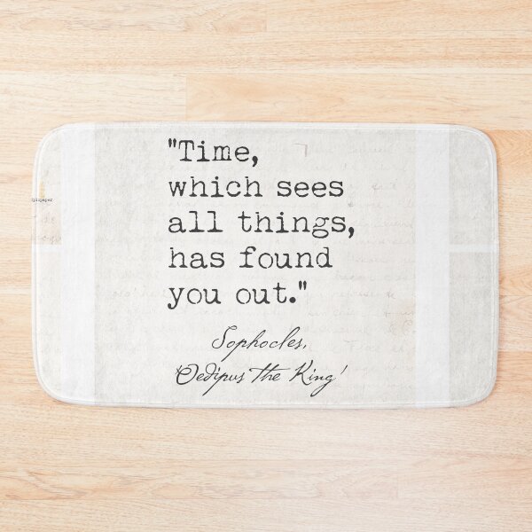 Item preview,  Sophocles, 'Oedipus the King' designed and sold by Ariana Mila -  Awesome quotes.