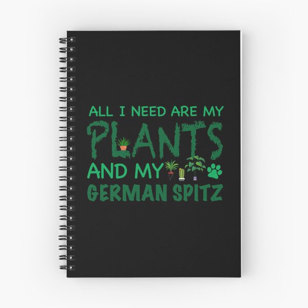 Item preview, All I Need Are My Plants and My German Spitz - Dog designed and sold by CJC Designs.