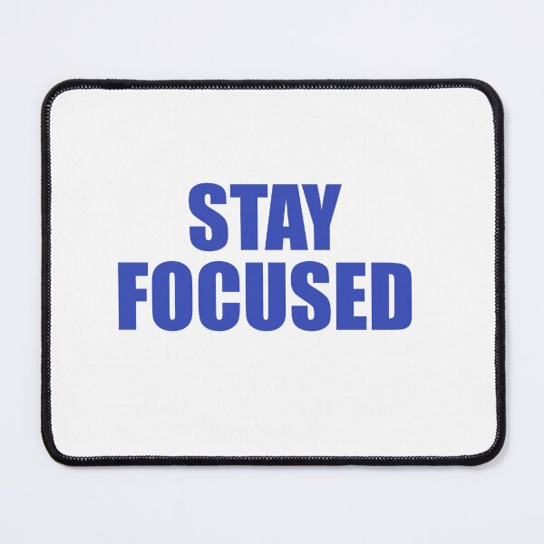 Item preview, Stay focused designed and sold by Manar Altaweel.