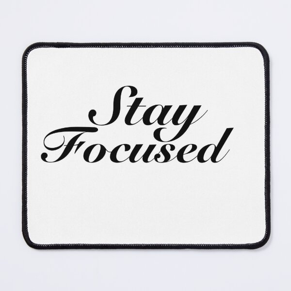 Item preview, Stay focused designed and sold by Manar Altaweel.