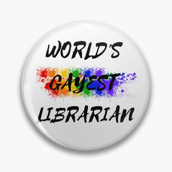 Item preview, World's Gayest Librarian designed and sold by LuckyKermit.