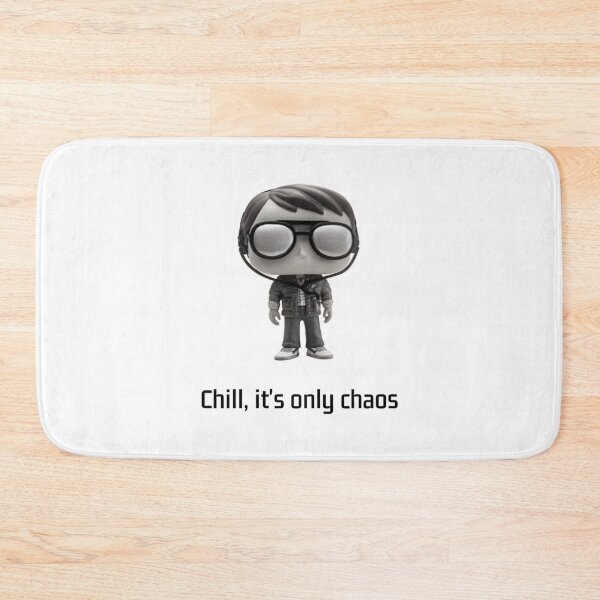 Item preview, Chill, it_s only chaos                  designed and sold by warburtondan.