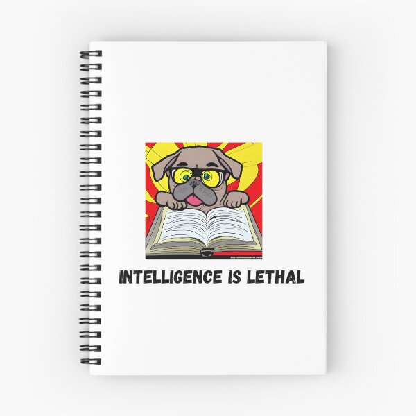 Item preview, Intelligence is Lethal. Smart Dog. Smart Pug. Pug mamma designed and sold by Doggymadness.
