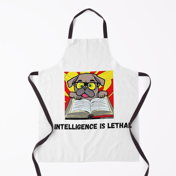 Item preview, Intelligence is Lethal. Smart Dog. Smart Pug. Pug mamma designed and sold by Doggymadness.
