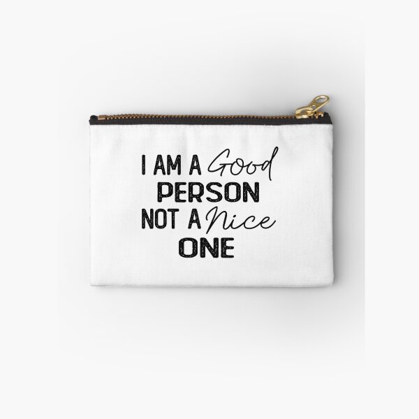 Item preview, I Am A Good Person Not A Nice One Funny Sarcastic designed and sold by Retro90sKid.