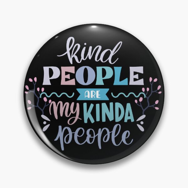 Item preview, Kind People Are My Kinda People designed and sold by Victoriasedes61.