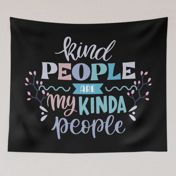 Item preview, Kind People Are My Kinda People designed and sold by Victoriasedes61.
