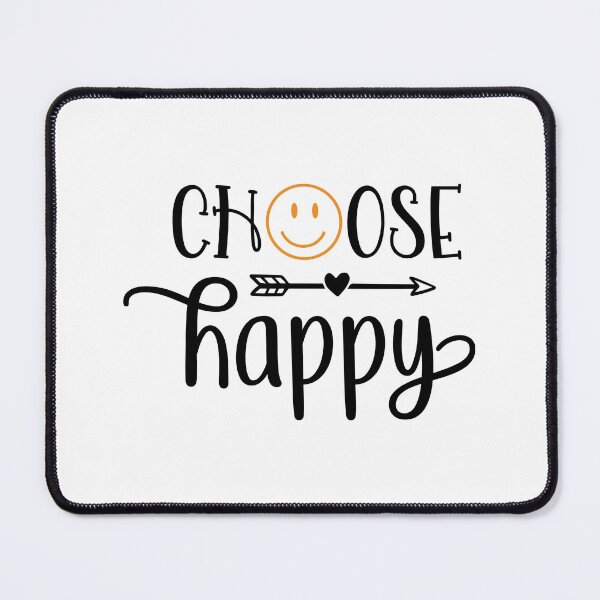 Item preview, Design Choose Happy designed and sold by P2Genies.