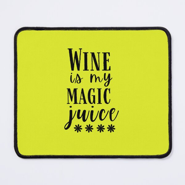 Item preview, Wine is My Magic Juice Quote, Wine Lover Gift, Wine Drinker, Typography Quote, Alcohol Quotes designed and sold by thedazzlingmonk.