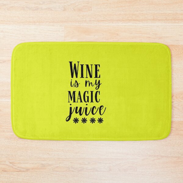 Item preview,  Wine is My Magic Juice Quote, Wine Lover Gift, Wine Drinker, Typography Quote, Alcohol Quotes designed and sold by thedazzlingmonk.