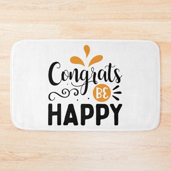 Item preview, Design Congrats be Happy designed and sold by P2Genies.