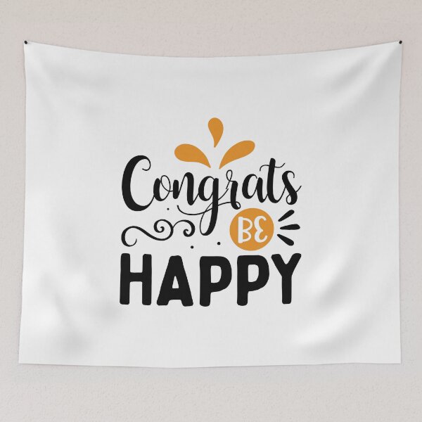 Item preview, Design Congrats be Happy designed and sold by P2Genies.