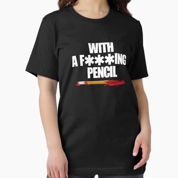 Artikel-Vorschau von Mit einem Bleistift, designt und verkauft von TNinjaShirts.