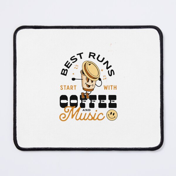 Item preview, Best Runs Start With Coffee and Music designed and sold by Runner's High.