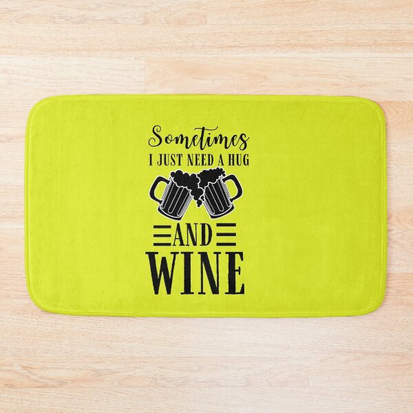 Item preview, Sometimes I Just Need a Hug and Wine Quote, Wine Lover Gift, Wine Drinker, Typography Quote, Alcohol Quotes designed and sold by thedazzlingmonk.